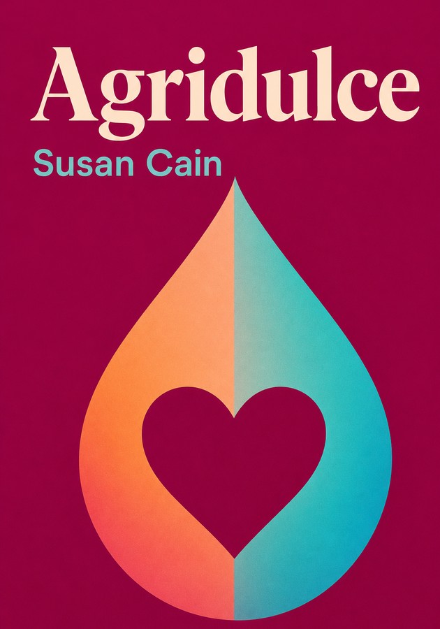 Portada del libro Agridulce, de Susan Cain — resumen crítico y reseña en 12min