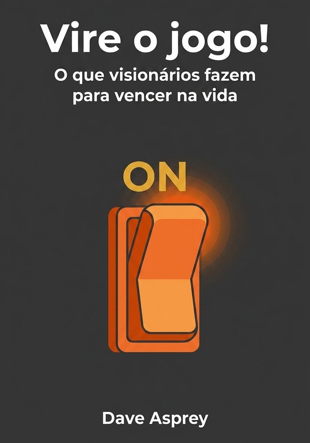 Capa do livro Vire o jogo!, de Dave Asprey — resumo e resenha crítica no 12min