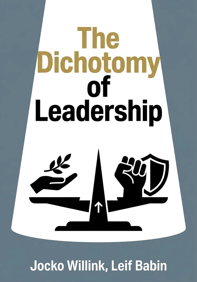 Book cover of The Dichotomy of Leadership by Leif Babin — critical summary review on 12min