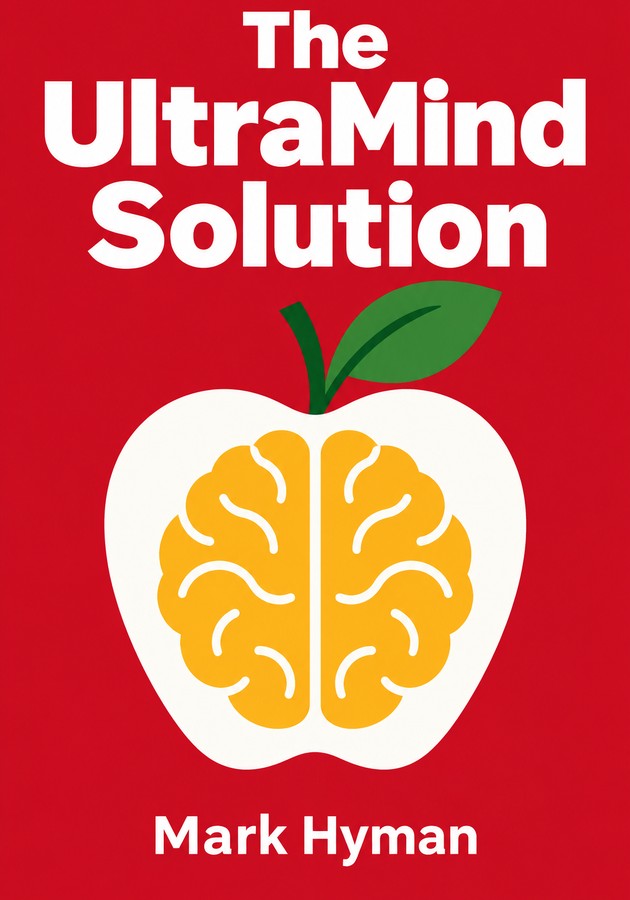 Book cover of The UltraMind Solution by Mark Hyman — critical summary review on 12min