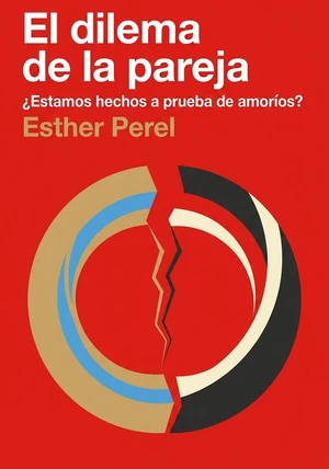 Portada del libro El dilema de la pareja, de Esther Perel — resumen crítico y reseña en 12min