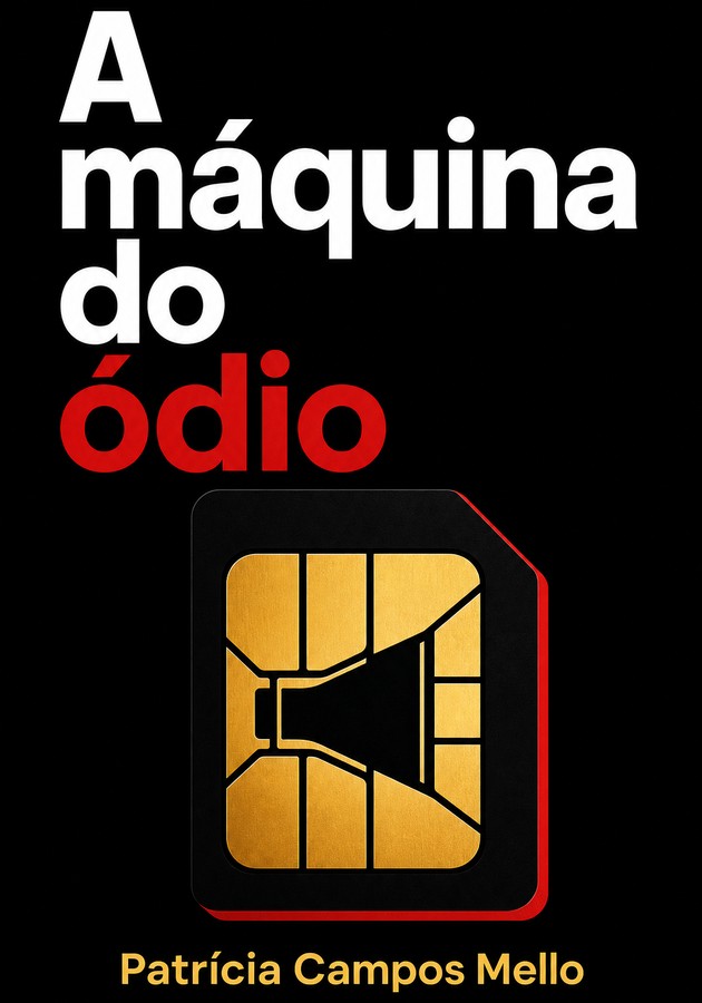 Capa do livro A máquina do ódio, de Patrícia Campos Mello — resumo e resenha crítica no 12min