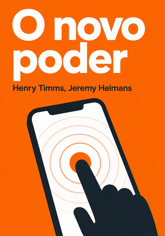 Capa do livro O novo poder, de Henry Timms — resumo e resenha crítica no 12min