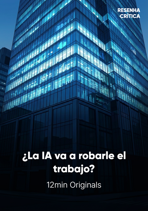 Portada del libro ¿La IA va a robarle el trabajo?, de 12min Originals — resumen crítico y reseña en 12min