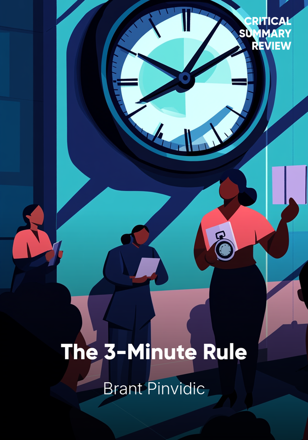 Book cover of The 3-Minute Rule by Brant Pinvidic — critical summary review on 12min