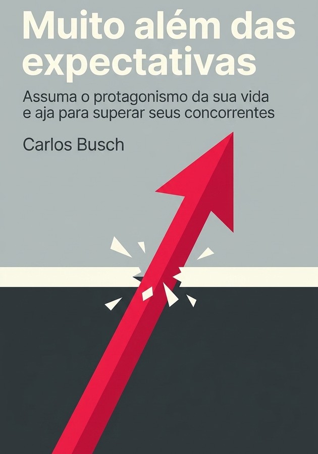 Capa do livro Muito além das expectativas, de Carlos Busch — resumo e resenha crítica no 12min