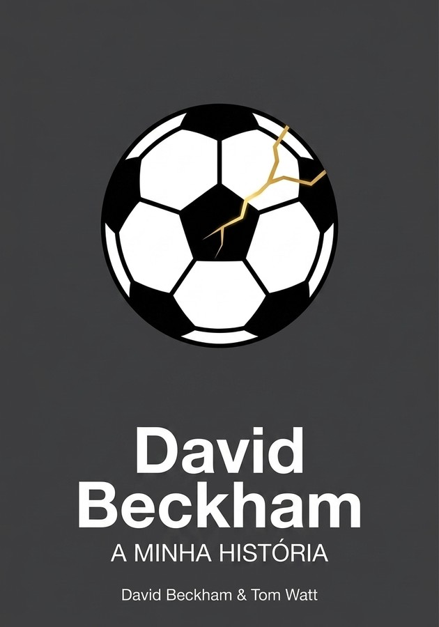 Capa do livro David Beckham, de Tom Watt & David Beckham — resumo e resenha crítica no 12min