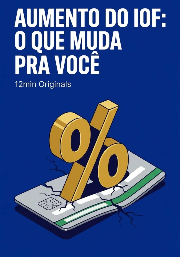 Capa do livro Aumento do IOF: o que muda pra você, de 12min Originals — resumo e resenha crítica no 12min