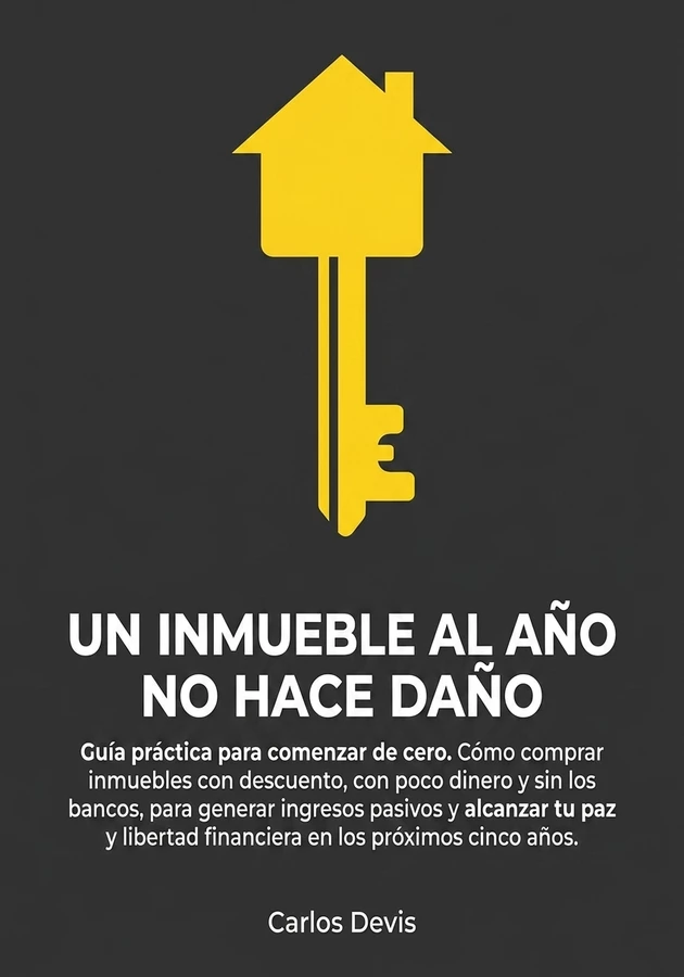 Portada del libro Un inmueble al año no hace daño, de Carlos Devis — resumen crítico y reseña en 12min