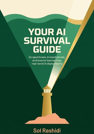 Book cover of Your AI Survival Guide by Sol Rashidi — critical summary review on 12min