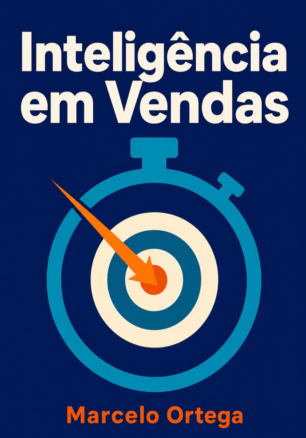 Capa do livro Inteligência em Vendas, de Marcelo Ortega — resumo e resenha crítica no 12min