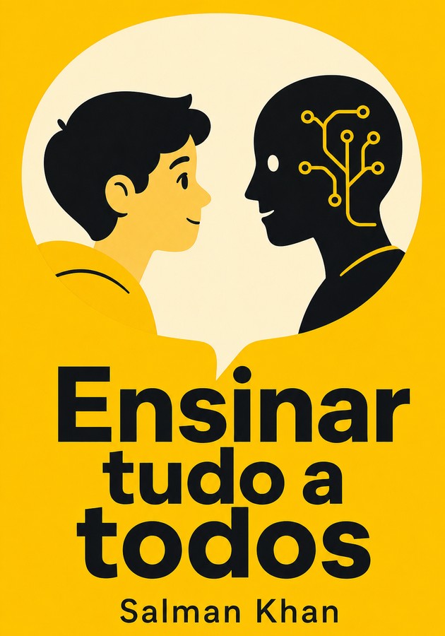 Capa do livro Ensinar tudo a todos, de Salman Khan — resumo e resenha crítica no 12min