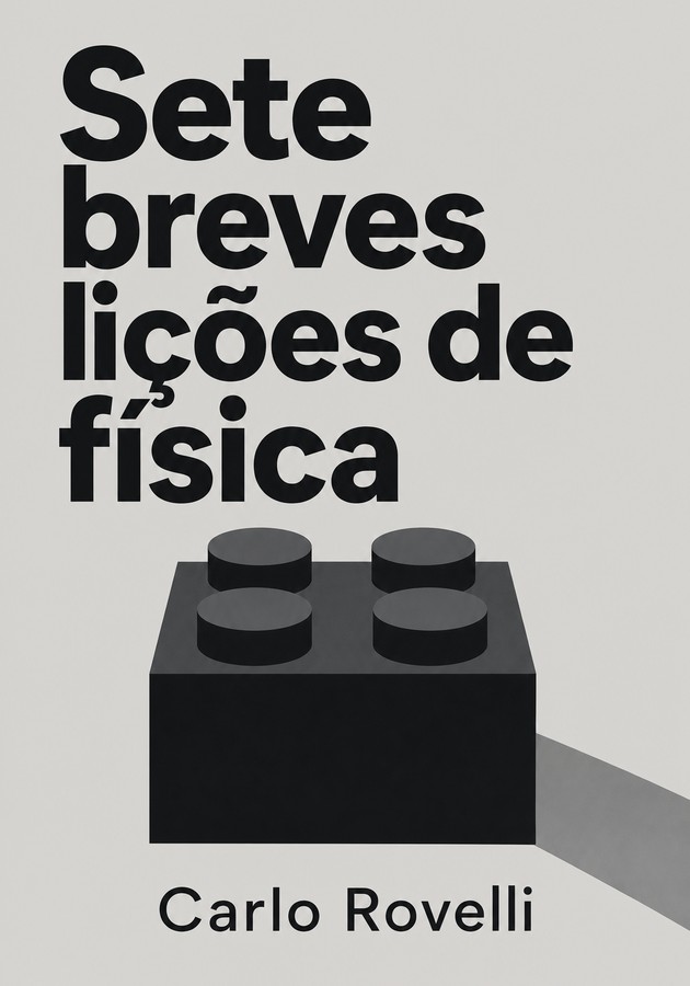 Capa do livro Sete breves lições de física, de Carlo Rovelli — resumo e resenha crítica no 12min