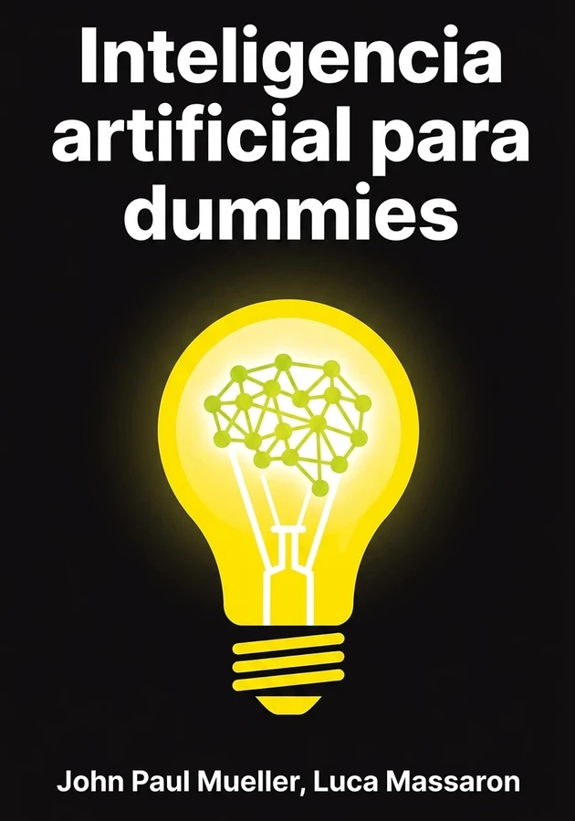 Portada del libro Inteligencia artificial para dummies, de Luca Massaron & John Paul Mueller — resumen crítico y reseña en 12min