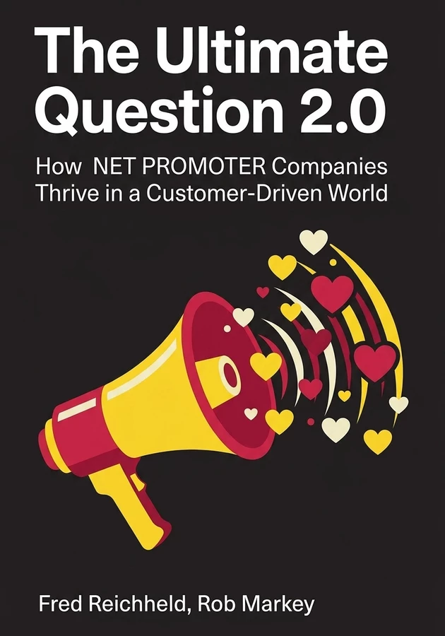 Book cover of The Ultimate Question 2.0 by Fred Reichheld — critical summary review on 12min