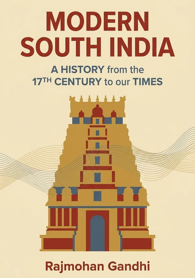 Book cover of Modern South India by Rajmohan Gandhi — critical summary review on 12min