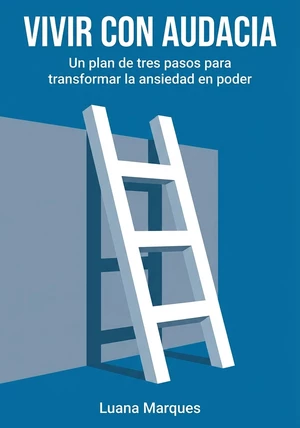 Portada del libro Vivir con audacia, de Luana Marques — resumen crítico y reseña en 12min