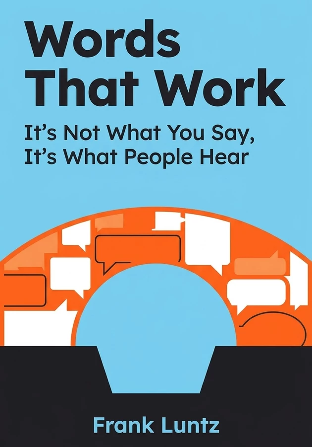 Capa do livro Words That Work, de Frank Luntz — resumo e resenha crítica no 12min
