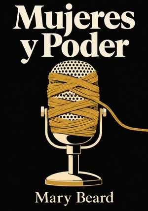 Portada del libro Mujeres y Poder, de Mary Beard — resumen crítico y reseña en 12min