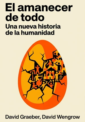 Portada del libro El amanecer de todo, de David Graeber & David Wengrow — resumen crítico y reseña en 12min