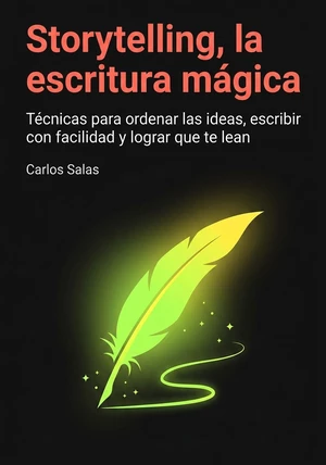 Portada del libro Storytelling, la escritura mágica, de Carlos Salas — resumen crítico y reseña en 12min