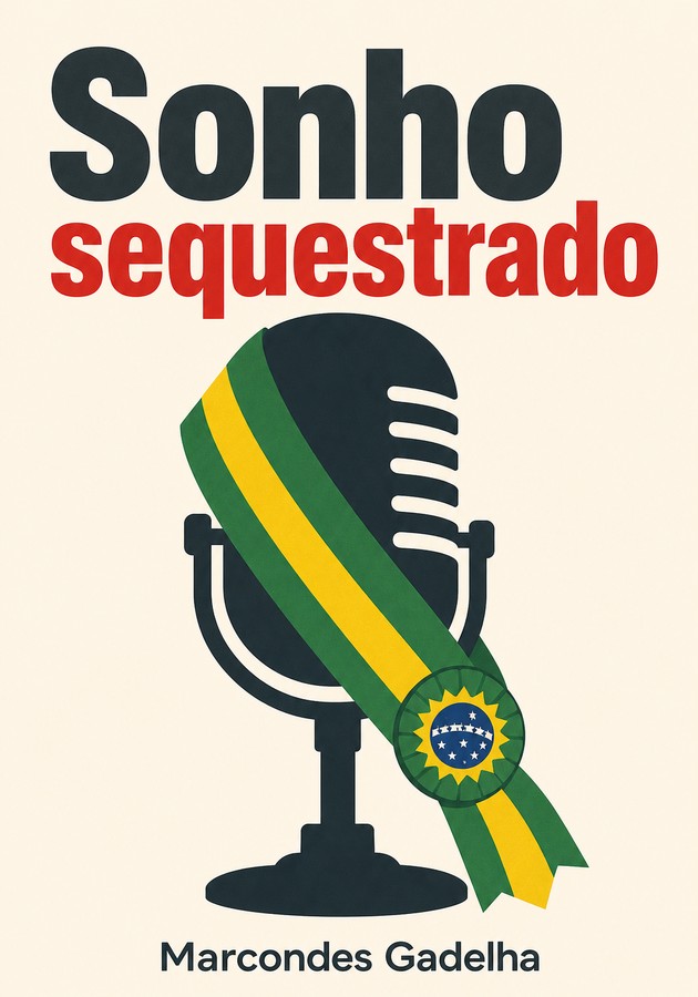 Capa do livro Sonho sequestrado, de Marcondes Gadelha  — resumo e resenha crítica no 12min