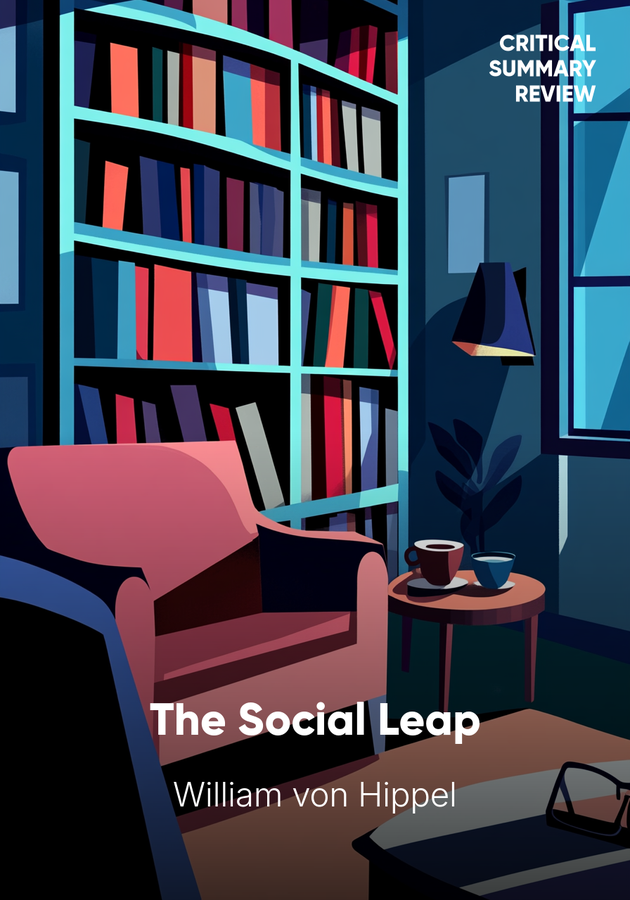 Book cover of The Social Leap by William von Hippel — critical summary review on 12min