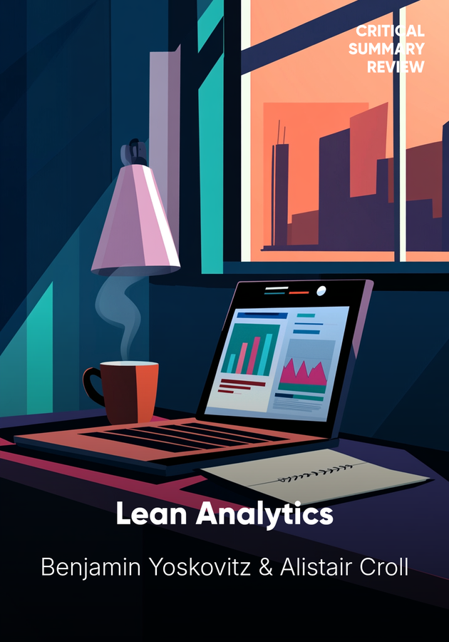Book cover of Lean Analytics by Benjamin Yoskovitz — critical summary review on 12min