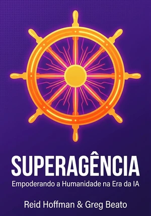 Capa do livro Superagency, de Reid Hoffman & Greg Beato — resumo e resenha crítica no 12min