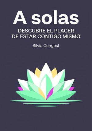 Portada del libro A solas, de Silvia Congost — resumen crítico y reseña en 12min