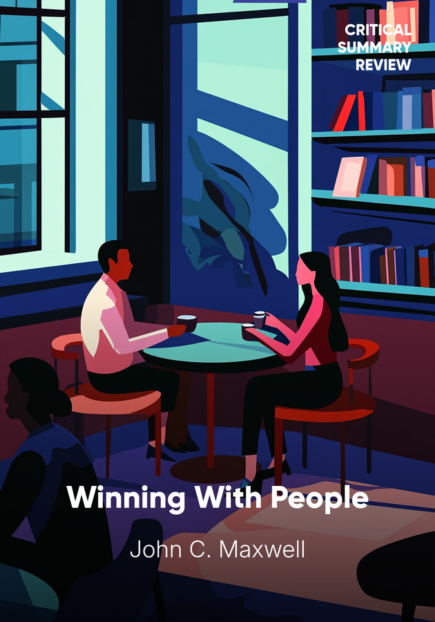 Book cover of Winning With People by John C. Maxwell — critical summary review on 12min