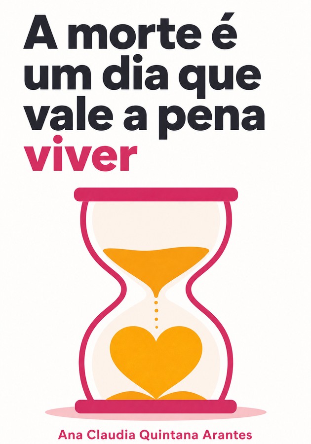 Capa do livro A morte é um dia que vale a pena viver, de Ana Claudia Quintana Arantes — resumo e resenha crítica no 12min