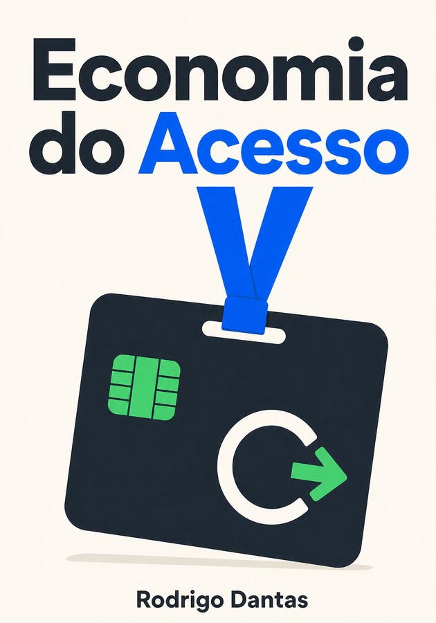 Capa do livro Economia do Acesso, de Rodrigo Dantas — resumo e resenha crítica no 12min