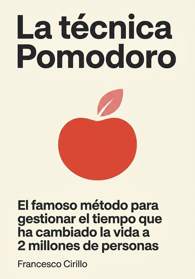 Portada del libro La técnica Pomodoro, de Francesco Cirillo — resumen crítico y reseña en 12min