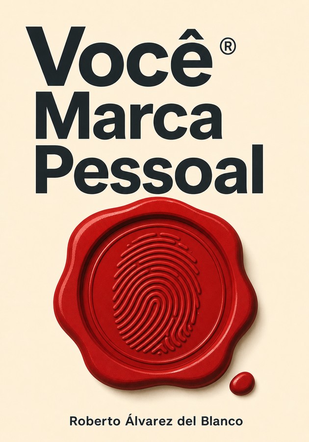 Capa do livro Você® Marca Pessoal, de Roberto Álvarez del Blanco — resumo e resenha crítica no 12min