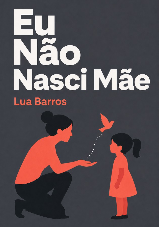 Capa do livro Eu Não Nasci Mãe, de Lua Barros — resumo e resenha crítica no 12min