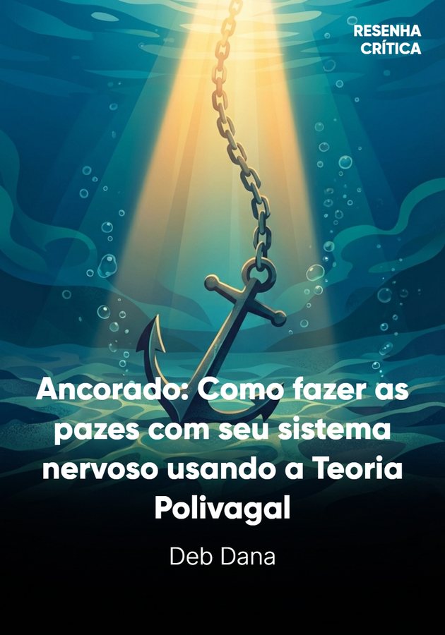 Capa do livro Ancorado, de Deb Dana — resumo e resenha crítica no 12min