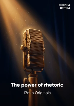 Book cover of The power of rhetoric by 12min Originals — critical summary review on 12min