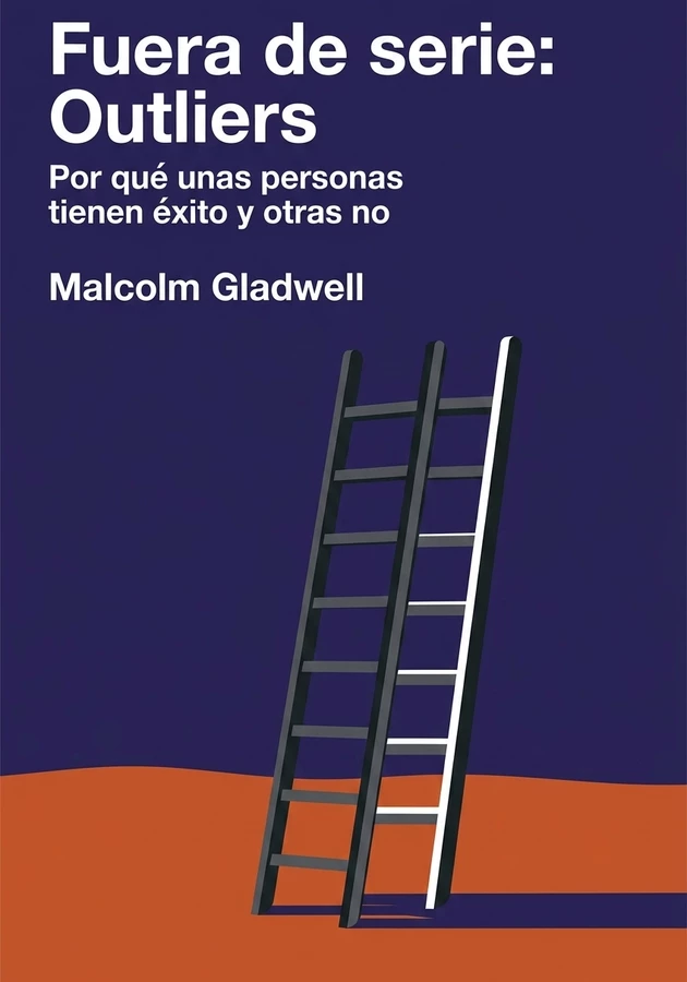 Portada del libro Fuera de serie: Outliers, de Malcolm Gladwell — resumen crítico y reseña en 12min