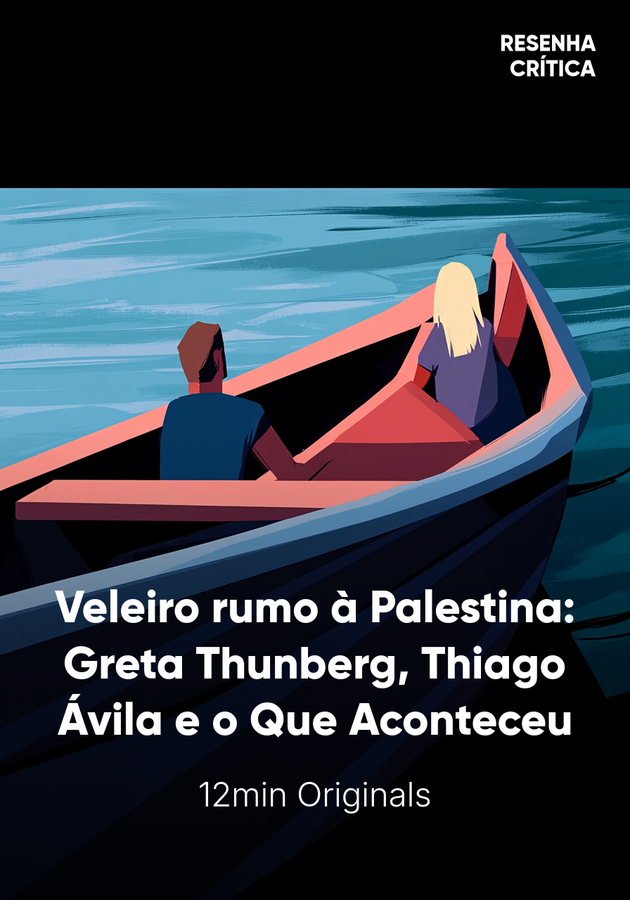 Capa do livro Veleiro rumo à Palestina: Greta Thunberg, Thiago Ávila e o Que Aconteceu, de 12min Originals — resumo e resenha crítica no 12min