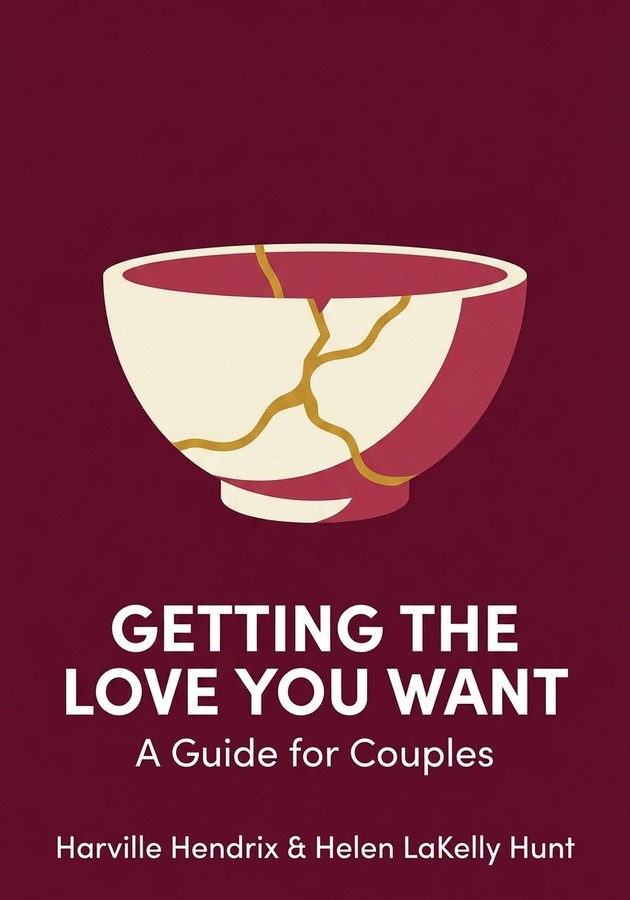 Book cover of Getting the Love You Want by Helen LaKelly Hunt — critical summary review on 12min