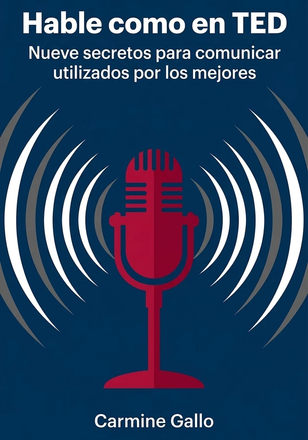 Portada del libro Hable como en TED, de Carmine Gallo — resumen crítico y reseña en 12min