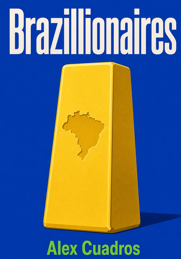 Capa do livro Brazillionaires, de Alex Cuadros — resumo e resenha crítica no 12min