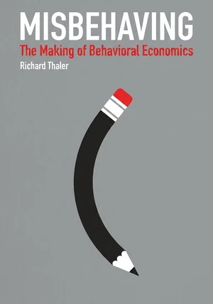 Book cover of Misbehaving by Richard Thaler — critical summary review on 12min