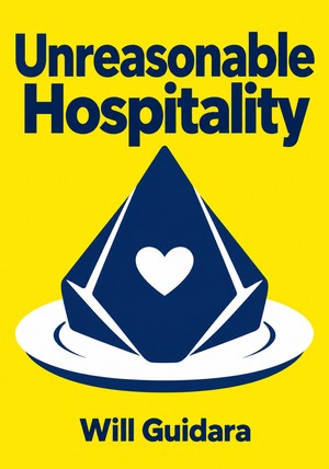 Unreasonable Hospitality