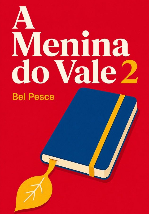 Capa do livro A Menina do Vale 2, de Bel Pesce — resumo e resenha crítica no 12min