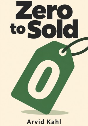 Book cover of Zero to Sold by Arvid Kahl — critical summary review on 12min