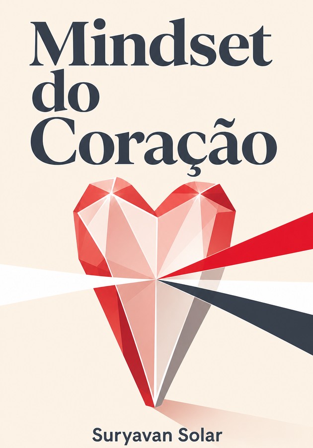 Capa do livro Mindset do Coração, de Suryavan Solar — resumo e resenha crítica no 12min
