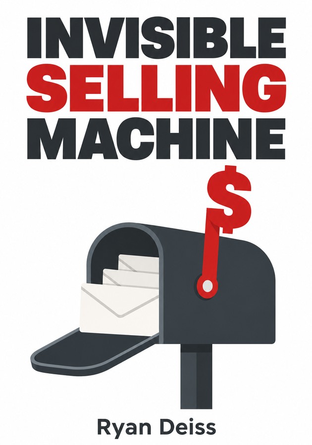 Book cover of Invisible Selling Machine by Ryan Deiss — critical summary review on 12min