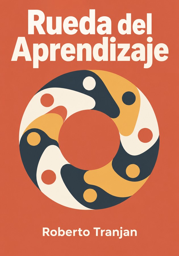 Portada del libro Rueda del Aprendizaje, de Roberto Tranjan — resumen crítico y reseña en 12min